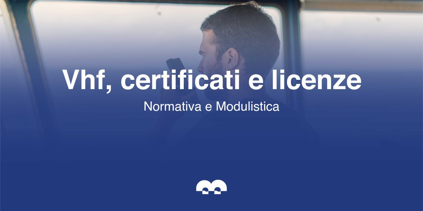 Vhf, certificati e licenze